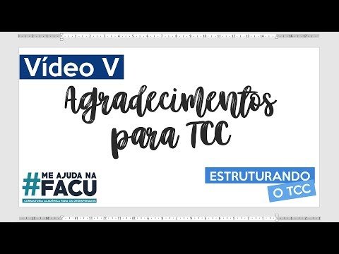 COMO FAZER AGRADECIMENTOS NO TCC
